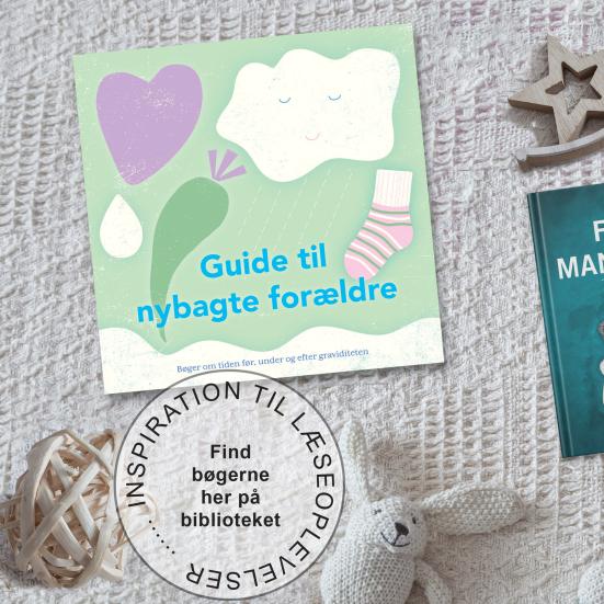 Inspirationsfolder - Guide til nybagte forældre