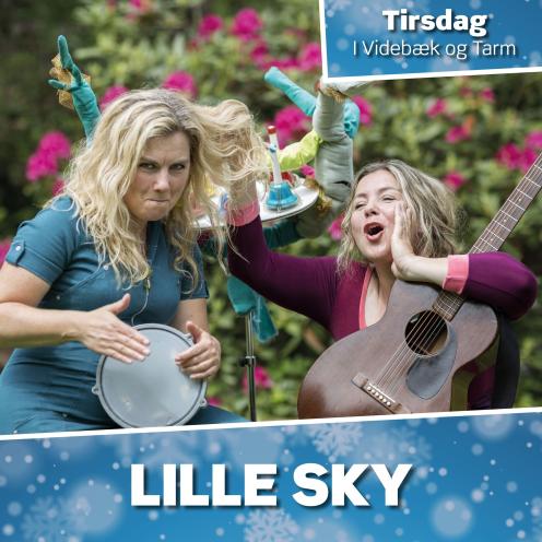 Lille Sky – en musikfortælling for de 3-8-årige - forestilling både i Videbæk og Tarm