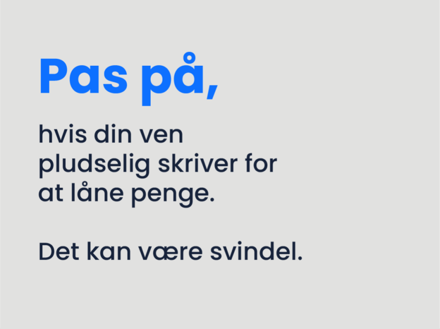 Sikkerdigital.dk kampagne Bekendt i knibe-svindel