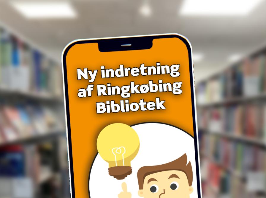 Ny indretning af Ringkøbing Bibliotek - spørgeskema unge