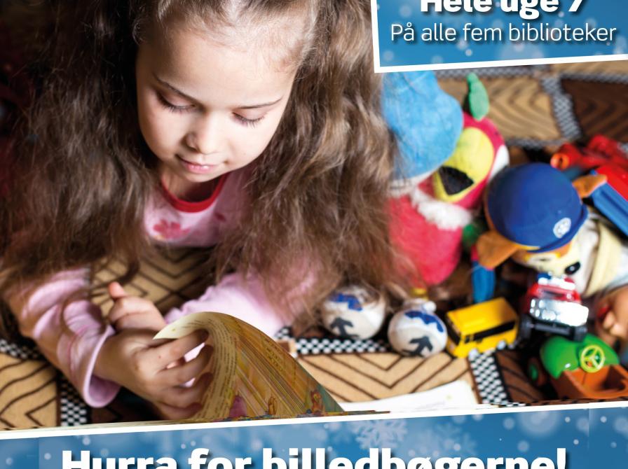 Hurra for billebøgerne! Forskellige aktiviteter på alle fem biblioteker hele uge 7