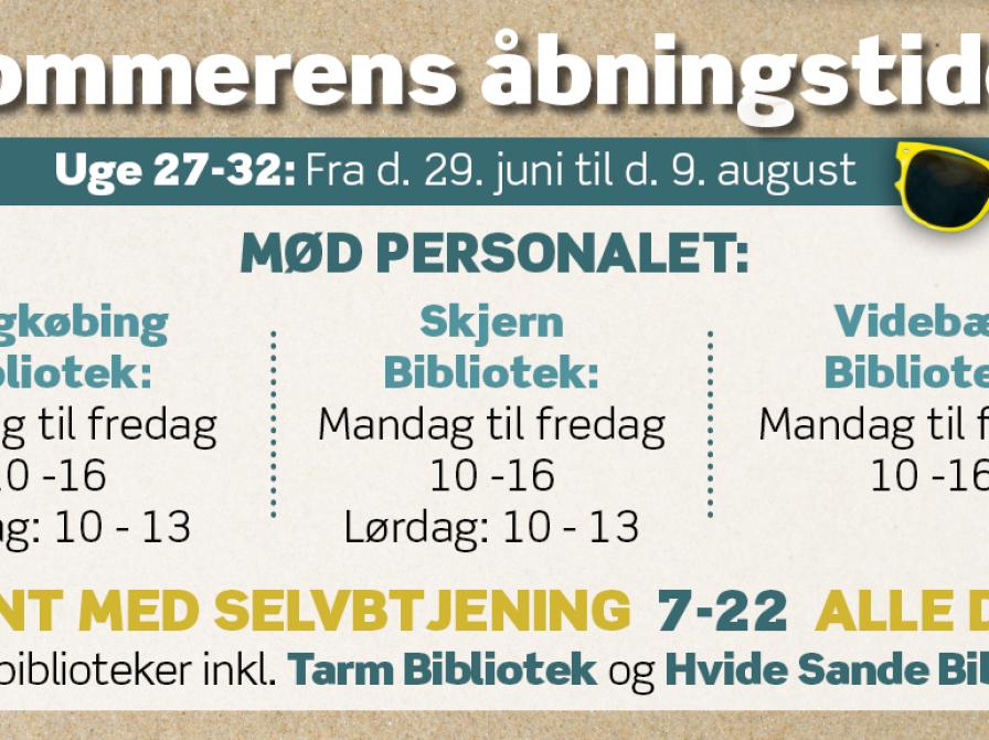 Sommerens åbningstider uge 27-32 